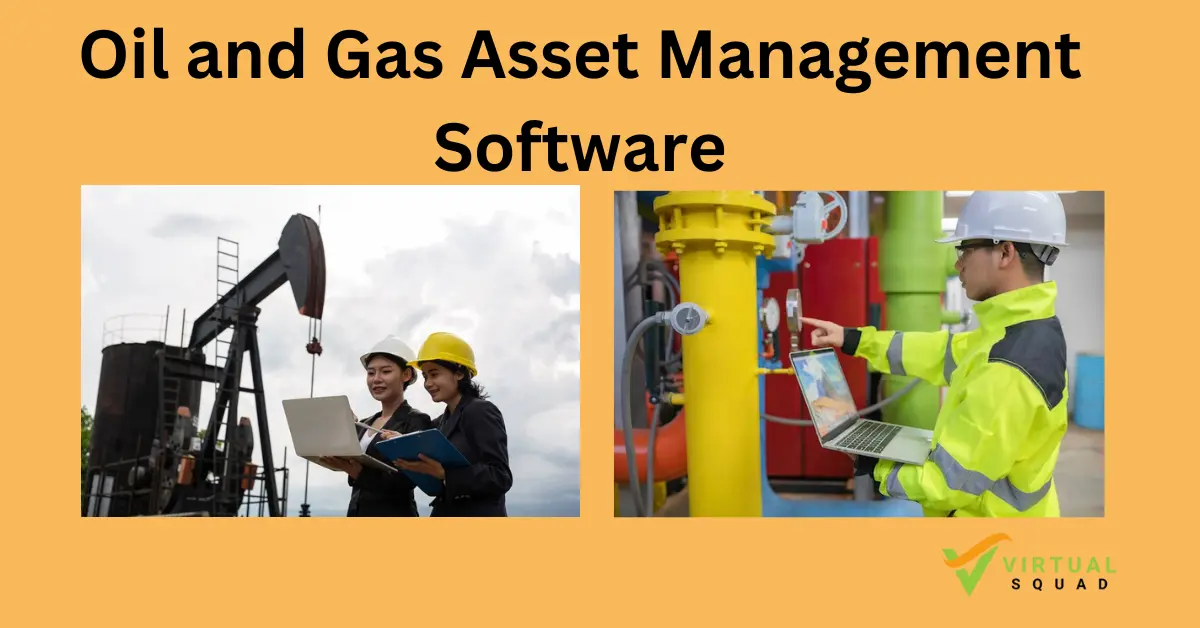 Read more about the article Best Oil and Gas Asset Management Software – Royalty, Production & Modeling software